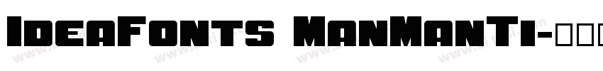IdeaFonts ManManTi字体转换
